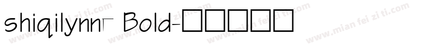 shiqilynne Bold字体转换